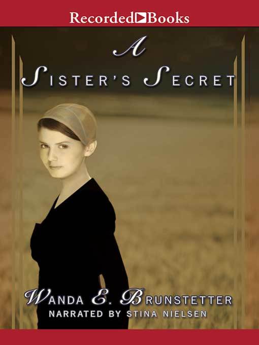 Title details for A Sister's Secret by Wanda E. Brunstetter - Wait list